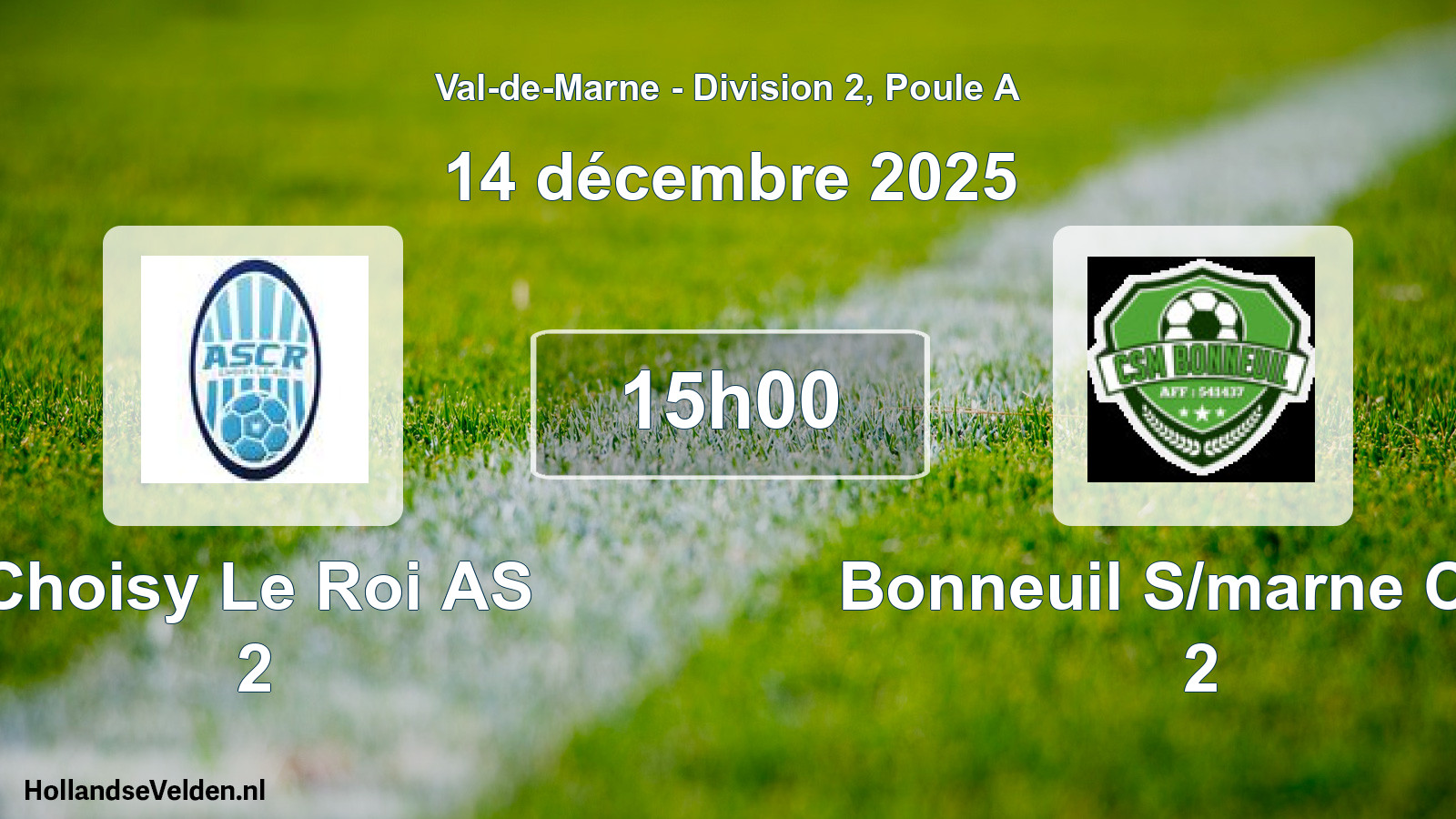 Match programmé: Choisy Le Roi AS 2 - Bonneuil S/marne Csm 2 (14 décembre 2025)