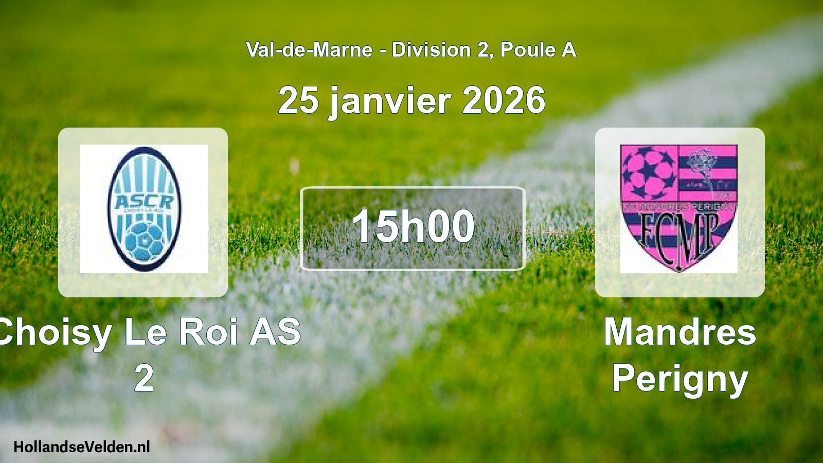 Match programmé: Choisy Le Roi AS 2 - Mandres Perigny (25 janvier 2026)