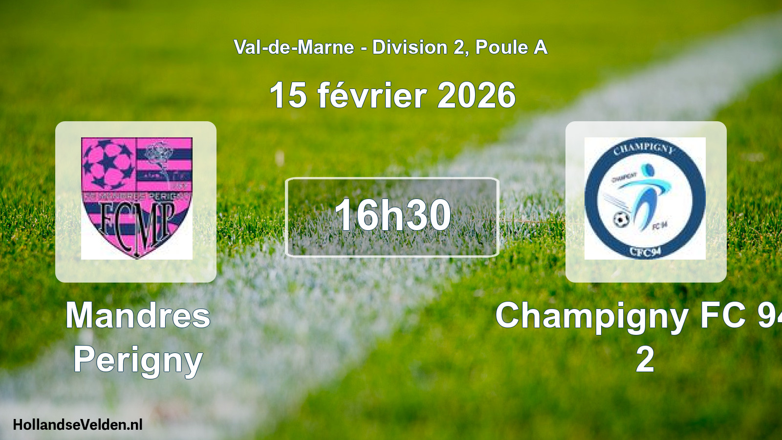 Match programmé: Mandres Perigny - Champigny FC 94 2 (15 février 2026)