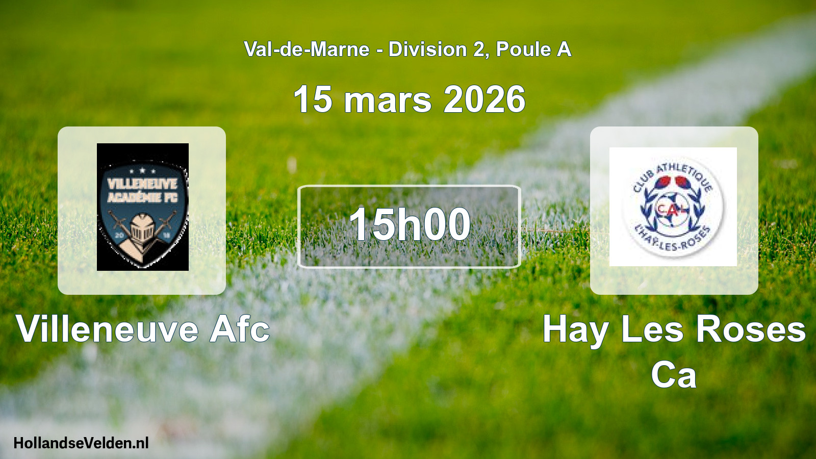 Match programmé: Villeneuve Afc - Hay Les Roses Ca (15 mars 2026)