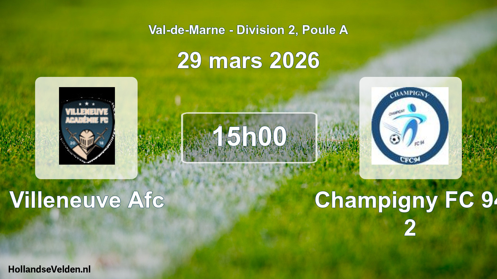 Geplande wedstrijd: Villeneuve Afc - Champigny FC 94 2 (29 maart 2026)