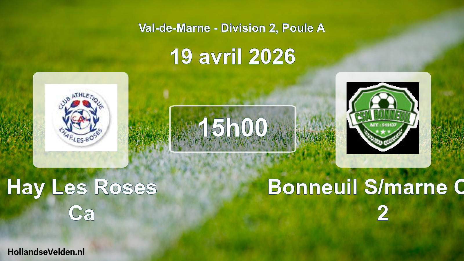 Scheduled Match: Hay Les Roses Ca - Bonneuil S/marne Csm 2 (19 April 2026)