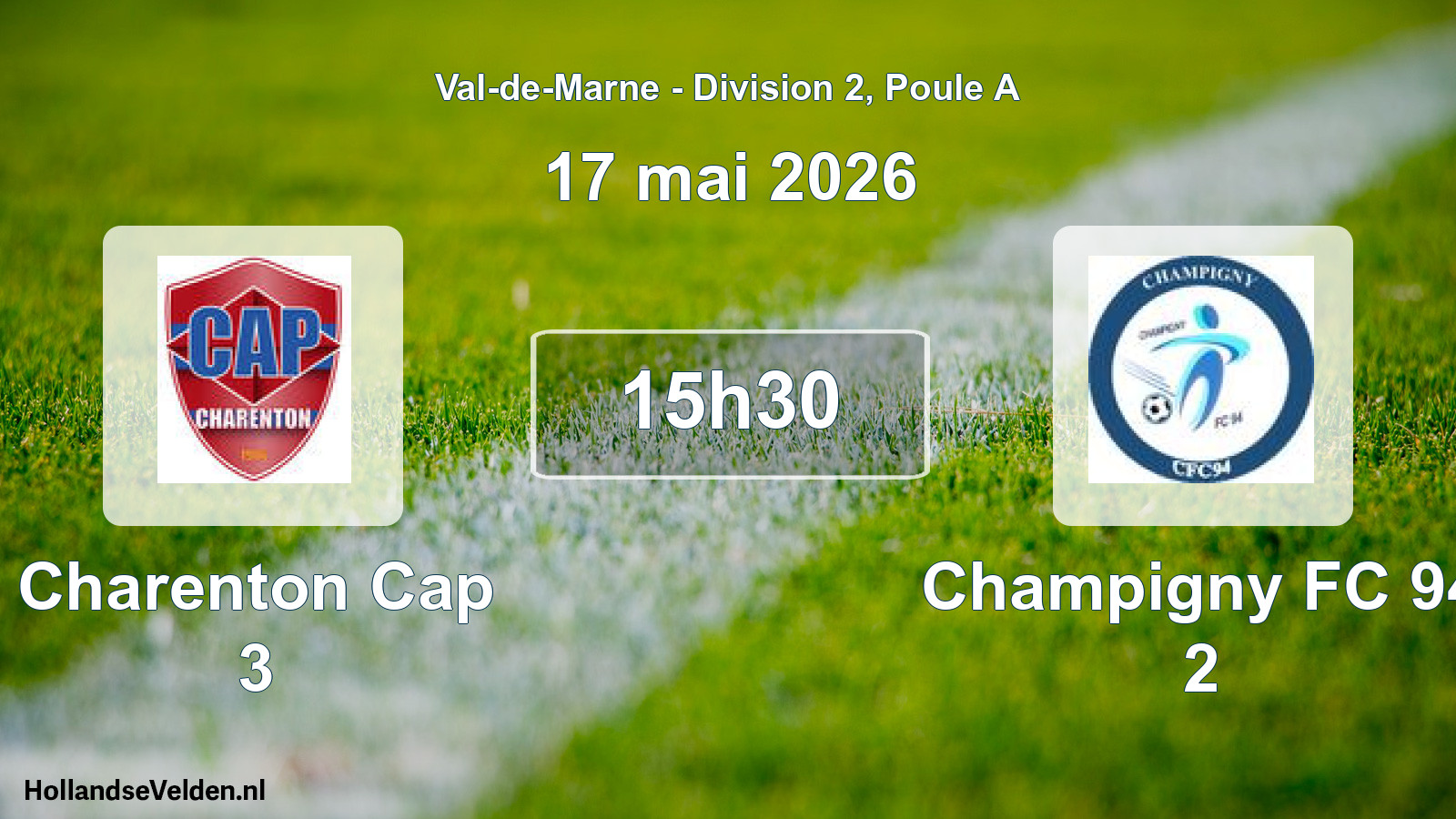 Scheduled Match: Charenton Cap 3 - Champigny FC 94 2 (17 May 2026)