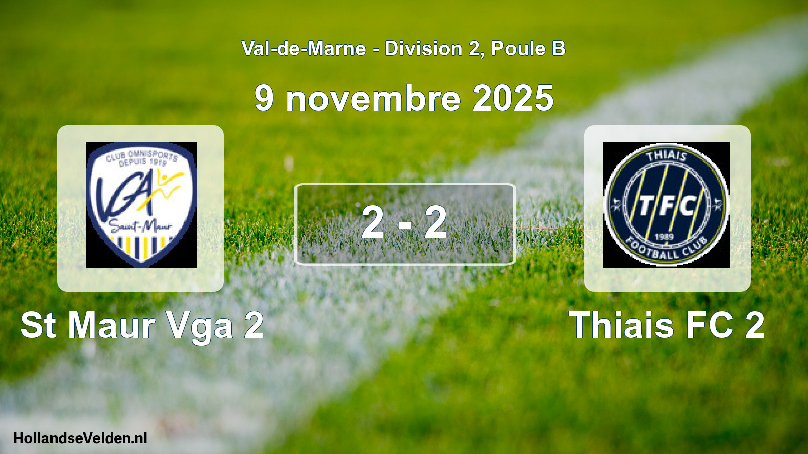 Total number of matches played: St Maur Vga 2 - Thiais FC 2 2 - 2 (9 November 2025)
