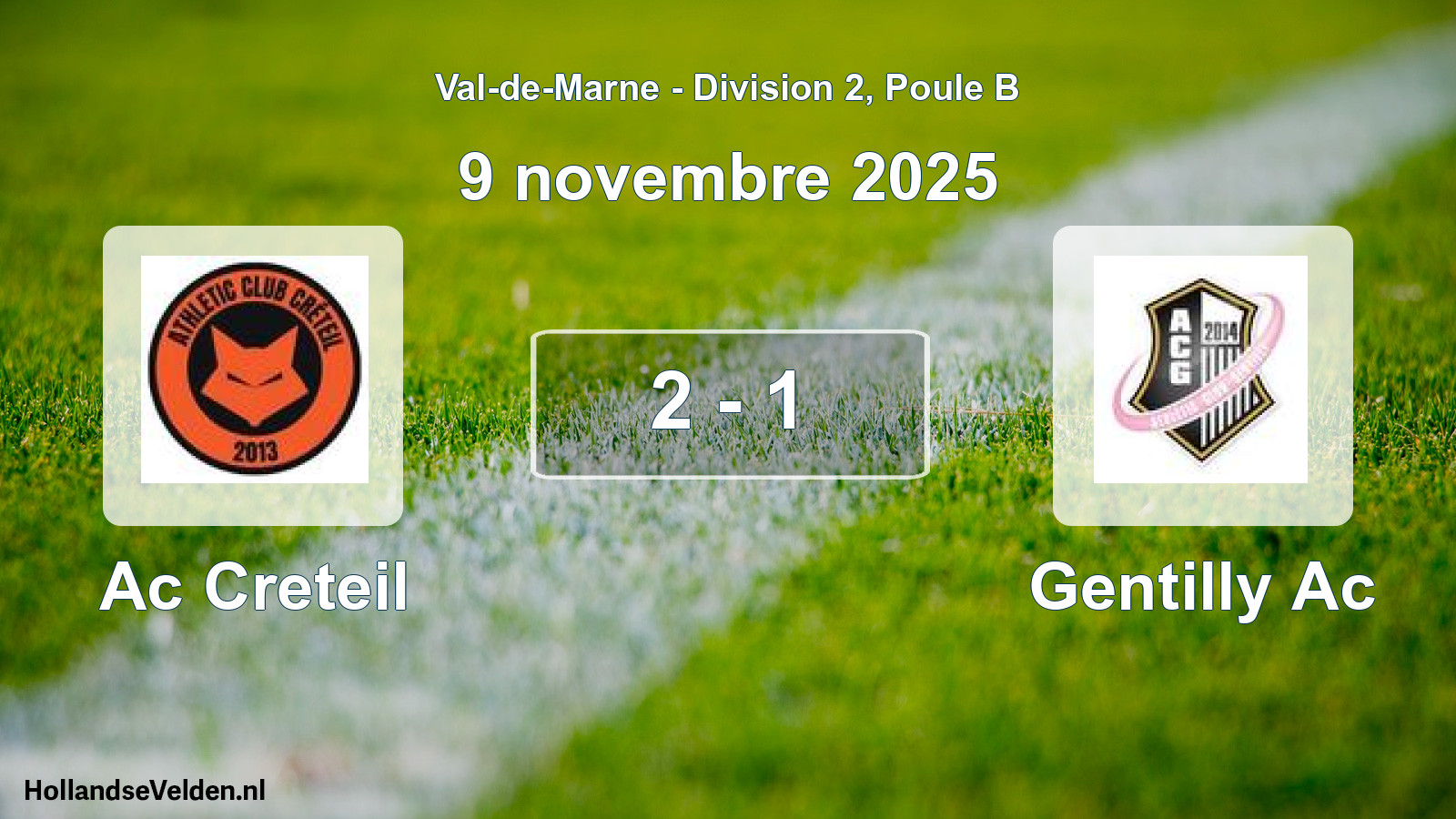 Total number of matches played: Ac Creteil - Gentilly Ac 2 - 1 (9 November 2025)