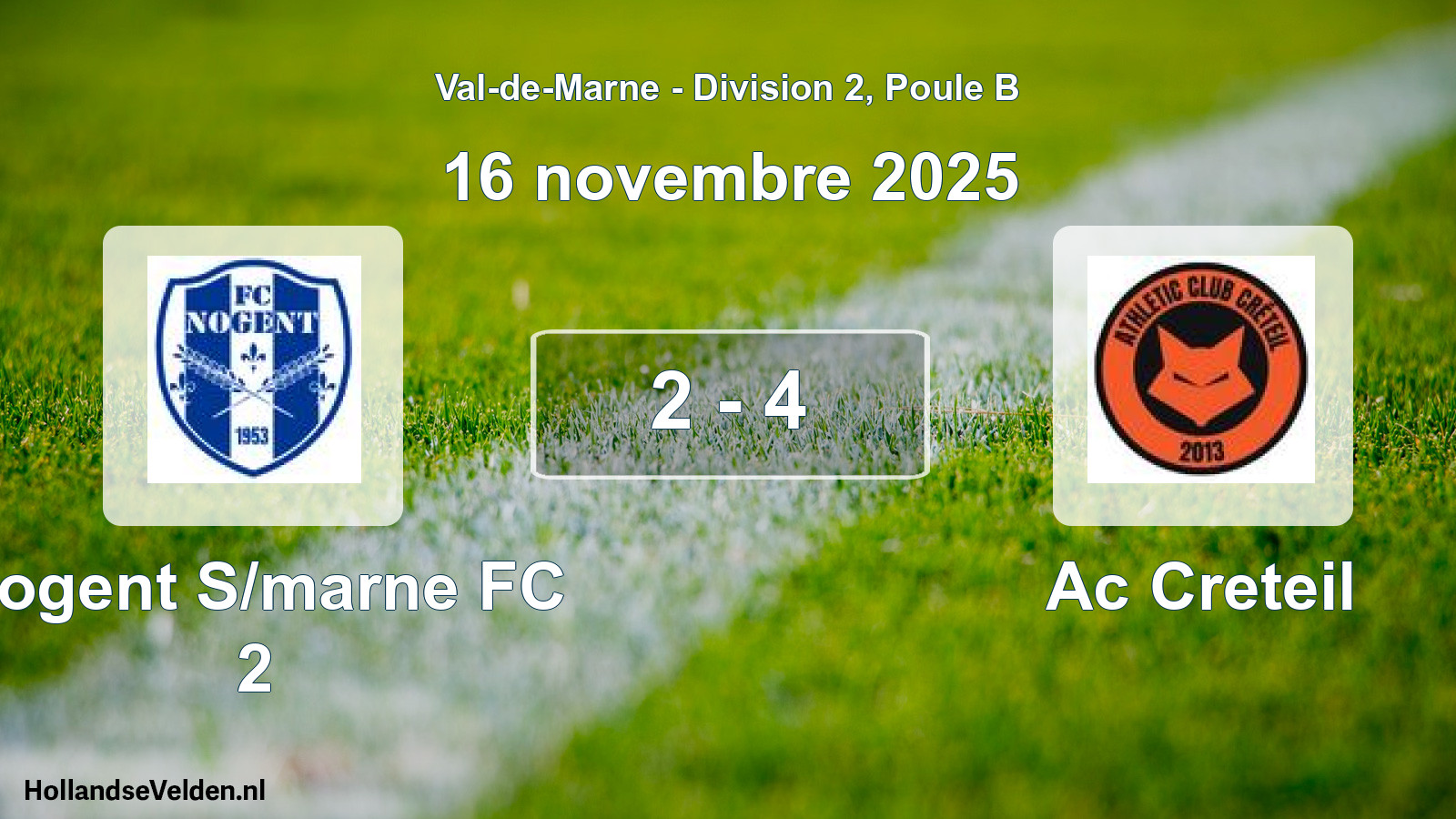 Gespeelde wedstrijd: Nogent S/marne FC 2 - Ac Creteil 2 - 4 (16 november 2025)