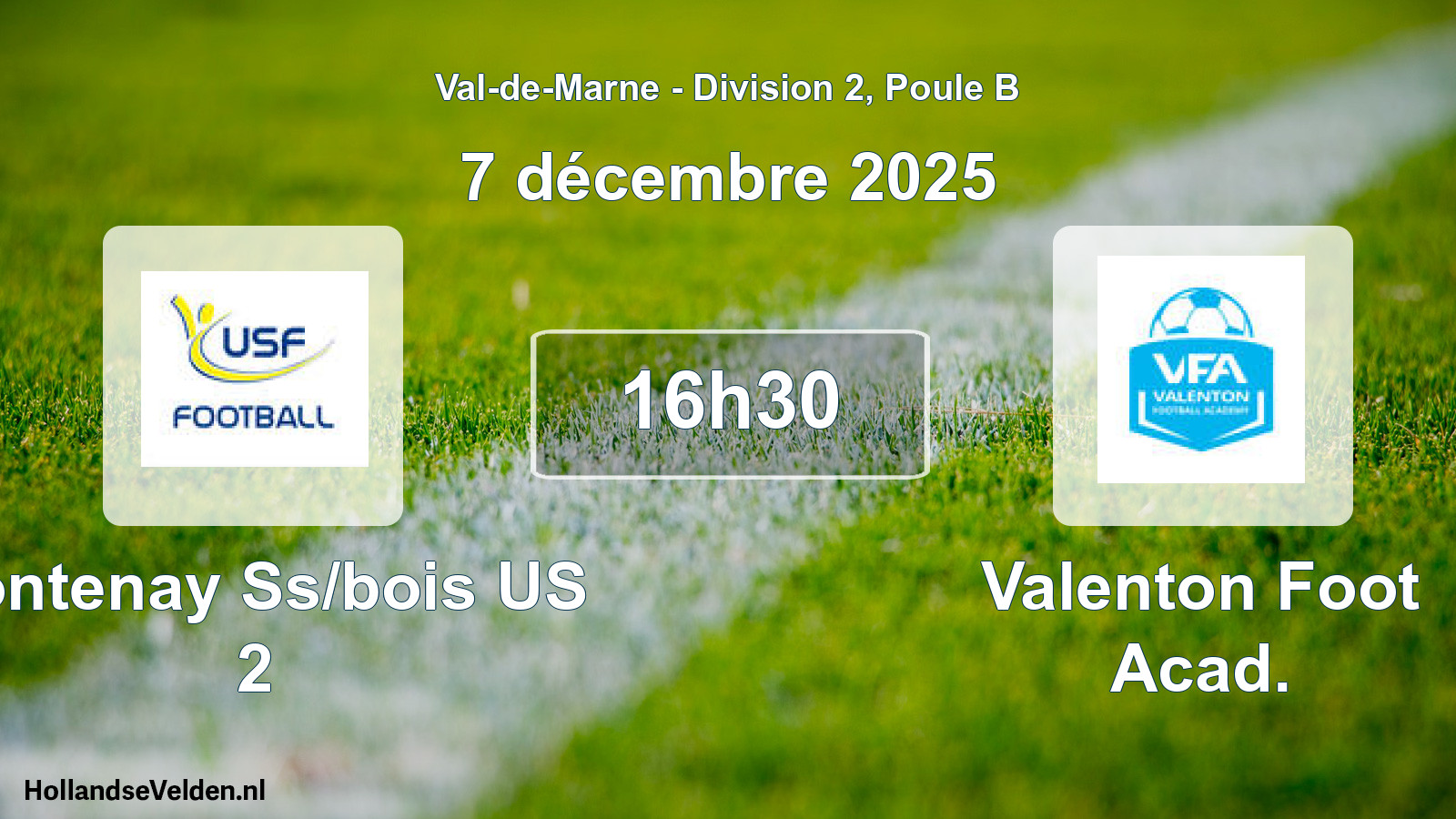 Geplande wedstrijd: Fontenay Ss/bois US 2 - Valenton Foot Acad. (7 december 2025)