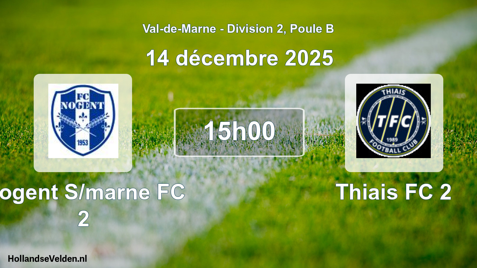 Geplande wedstrijd: Nogent S/marne FC 2 - Thiais FC 2 (14 december 2025)