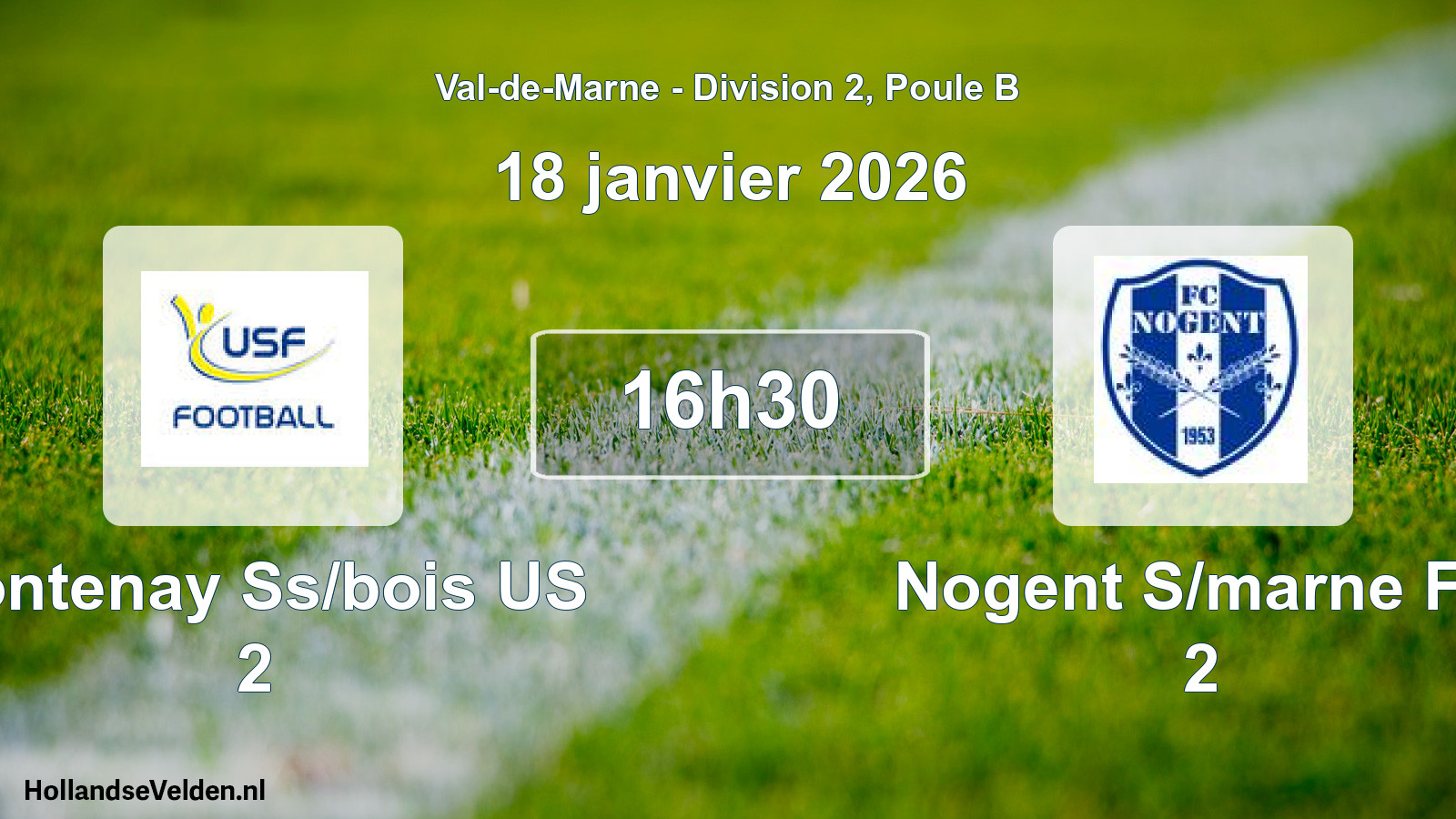 Match programmé: Fontenay Ss/bois US 2 - Nogent S/marne FC 2 (18 janvier 2026)