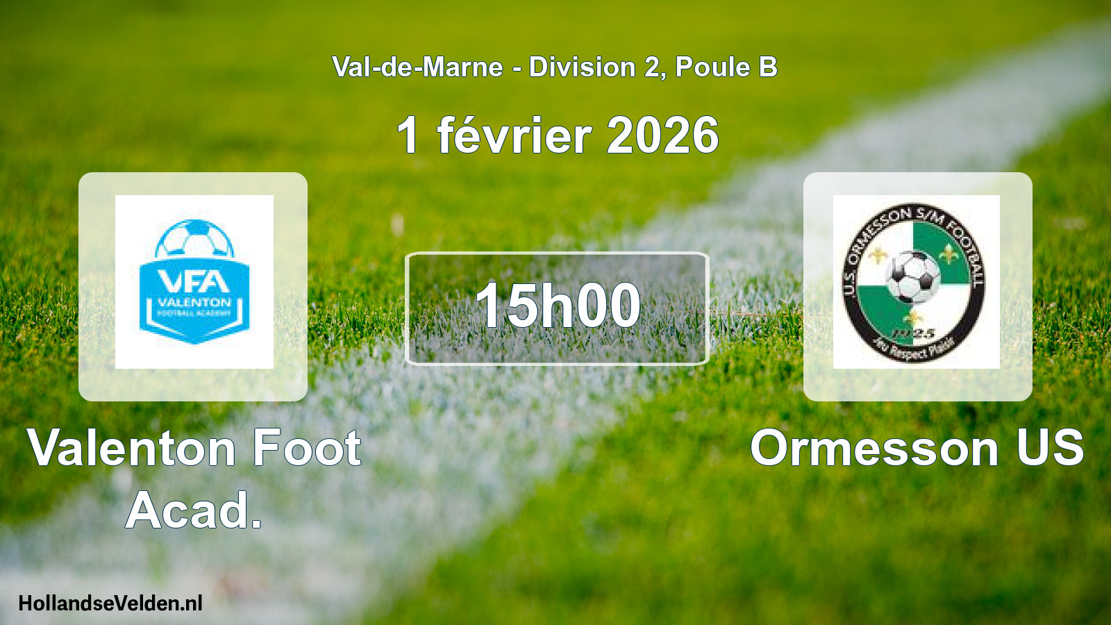 Match programmé: Valenton Foot Acad. - Ormesson US (1 février 2026)