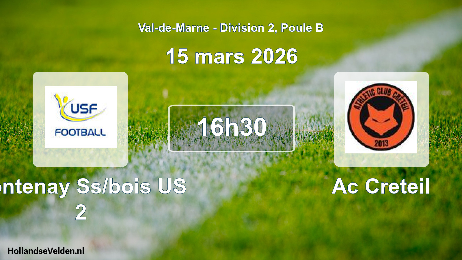 Scheduled Match: Fontenay Ss/bois US 2 - Ac Creteil (15 March 2026)