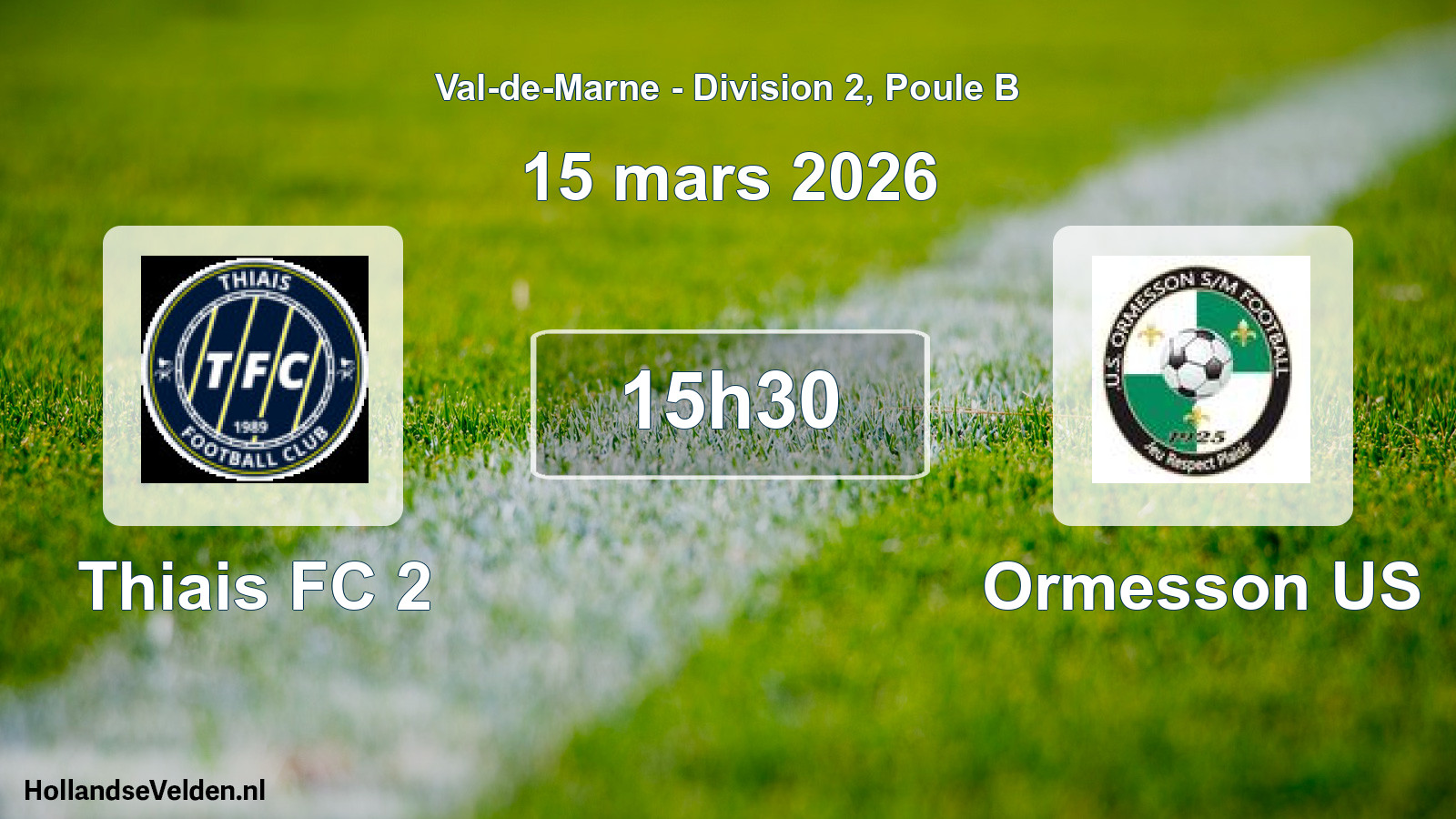 Scheduled Match: Thiais FC 2 - Ormesson US (15 March 2026)