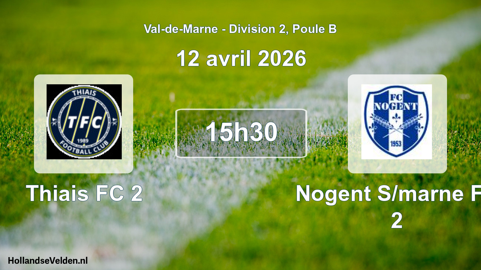Geplande wedstrijd: Thiais FC 2 - Nogent S/marne FC 2 (12 april 2026)