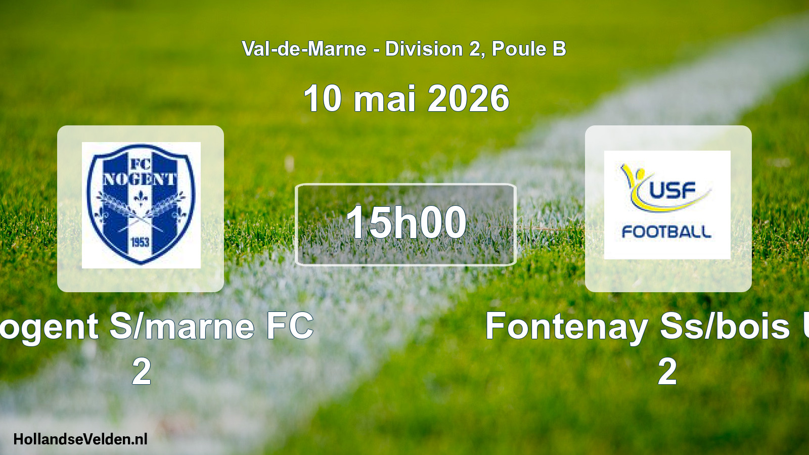 Geplande wedstrijd: Nogent S/marne FC 2 - Fontenay Ss/bois US 2 (10 mei 2026)
