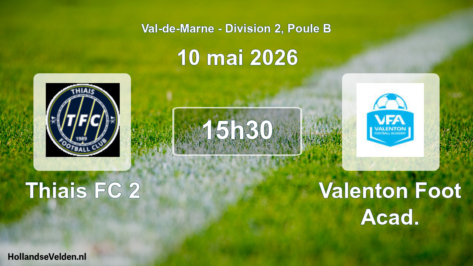 Match programmé: Thiais FC 2 - Valenton Foot Acad. (10 mai 2026)