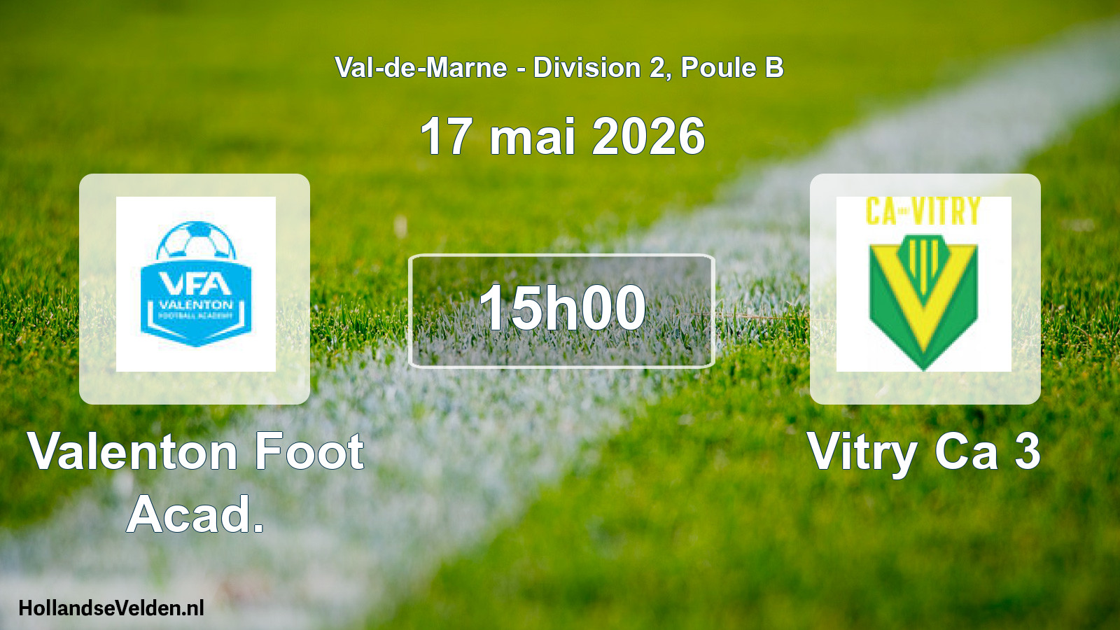 Match programmé: Valenton Foot Acad. - Vitry Ca 3 (17 mai 2026)