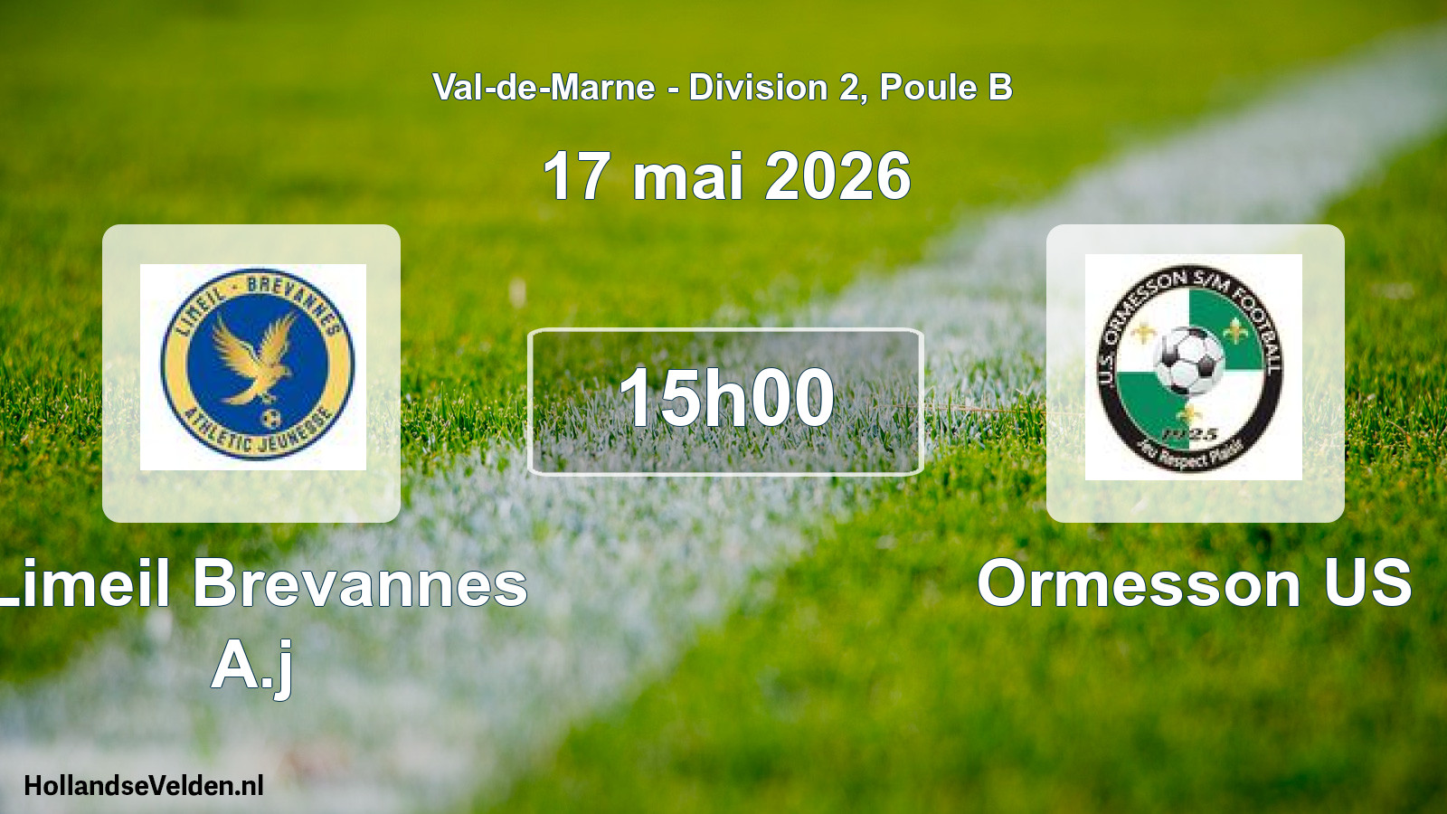 Match programmé: Limeil Brevannes A.j - Ormesson US (17 mai 2026)
