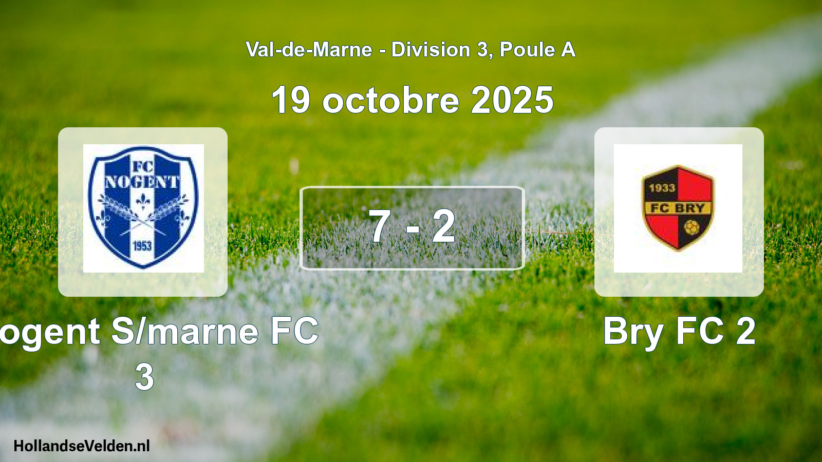 Gespeelde wedstrijd: Nogent S/marne FC 3 - Bry FC 2 7 - 2 (19 oktober 2025)