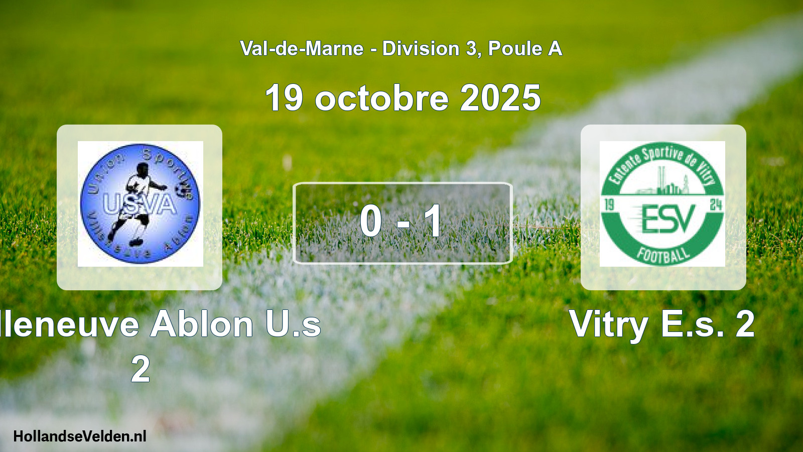 Gespeelde wedstrijd: Villeneuve Ablon U.s 2 - Vitry E.s. 2 0 - 1 (19 oktober 2025)