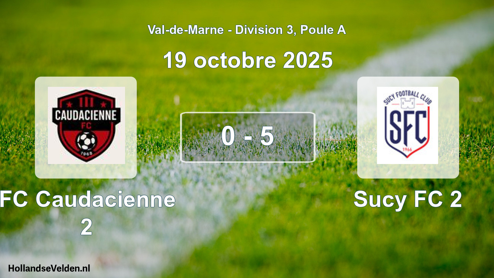Match joué: FC Caudacienne 2 - Sucy FC 2 0 - 5 (19 octobre 2025)