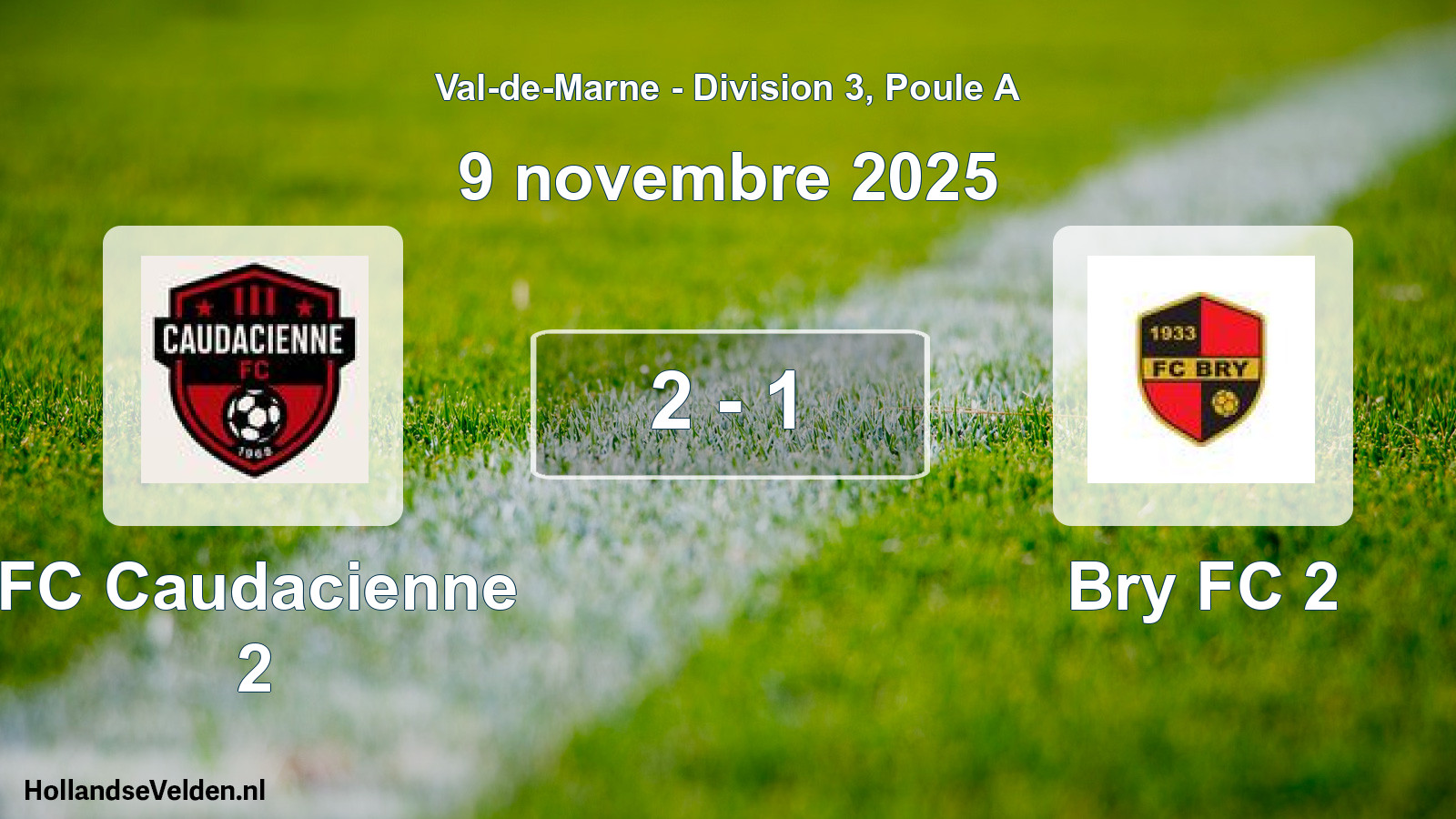 Total number of matches played: FC Caudacienne 2 - Bry FC 2 2 - 1 (9 November 2025)