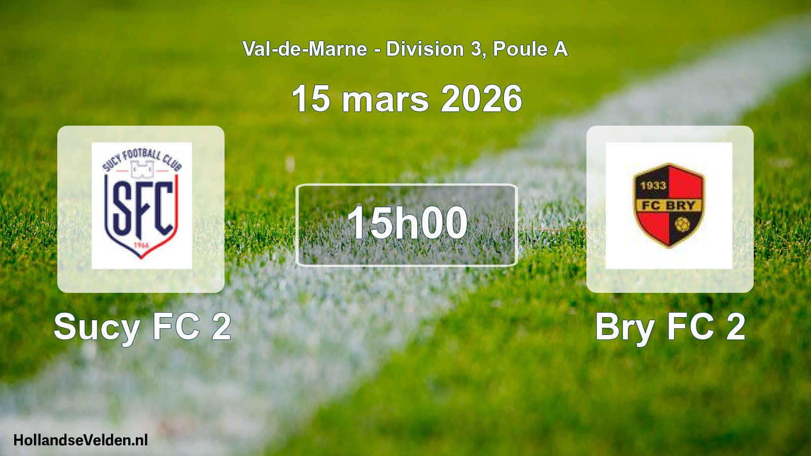 Match programmé: Sucy FC 2 - Bry FC 2 (15 mars 2026)