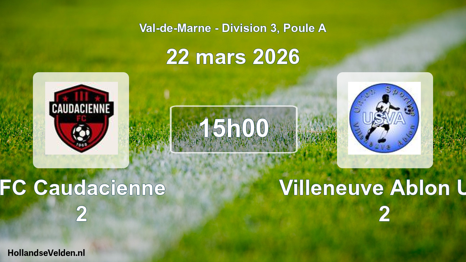 Scheduled Match: FC Caudacienne 2 - Villeneuve Ablon U.s 2 (22 March 2026)