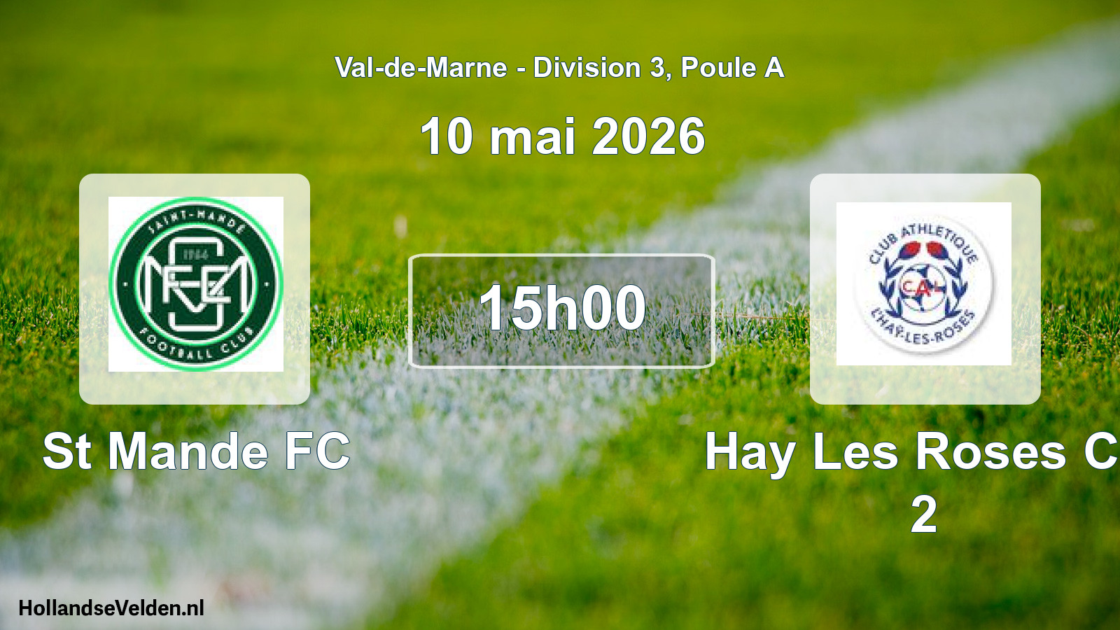 Scheduled Match: St Mande FC - Hay Les Roses Ca 2 (10 May 2026)