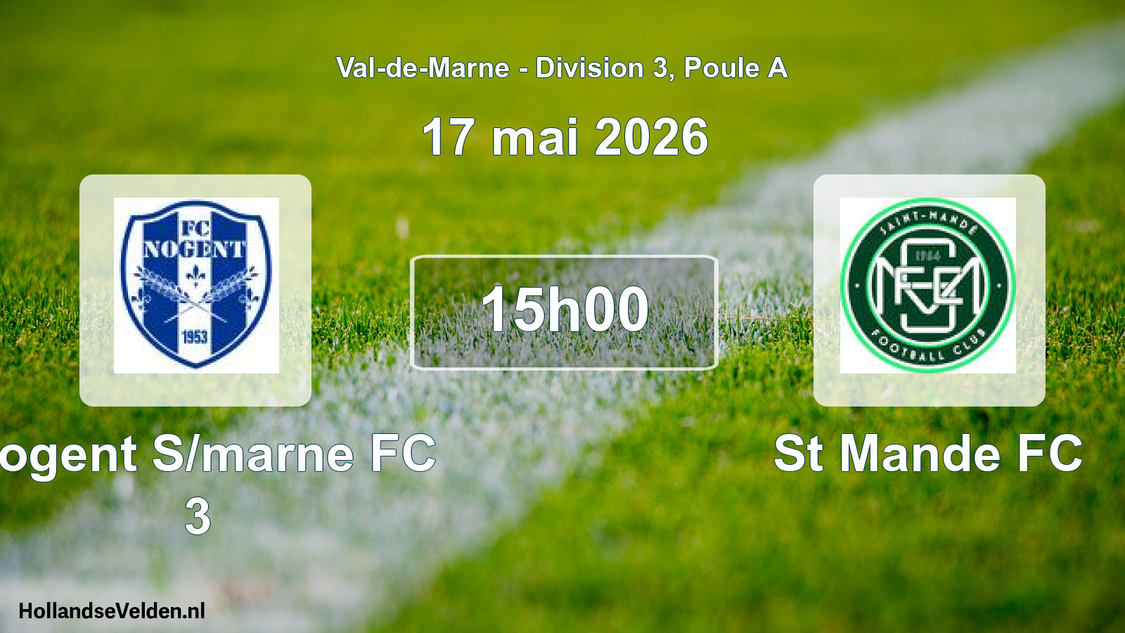 Geplande wedstrijd: Nogent S/marne FC 3 - St Mande FC (17 mei 2026)