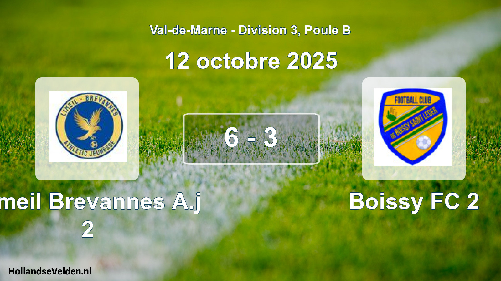 Gespeelde wedstrijd: Limeil Brevannes A.j 2 - Boissy FC 2 6 - 3 (12 oktober 2025)