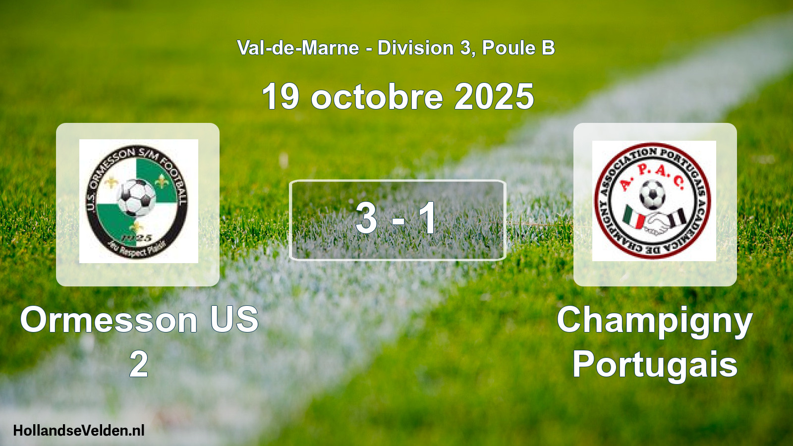 Match joué: Ormesson US 2 - Champigny Portugais 3 - 1 (19 octobre 2025)