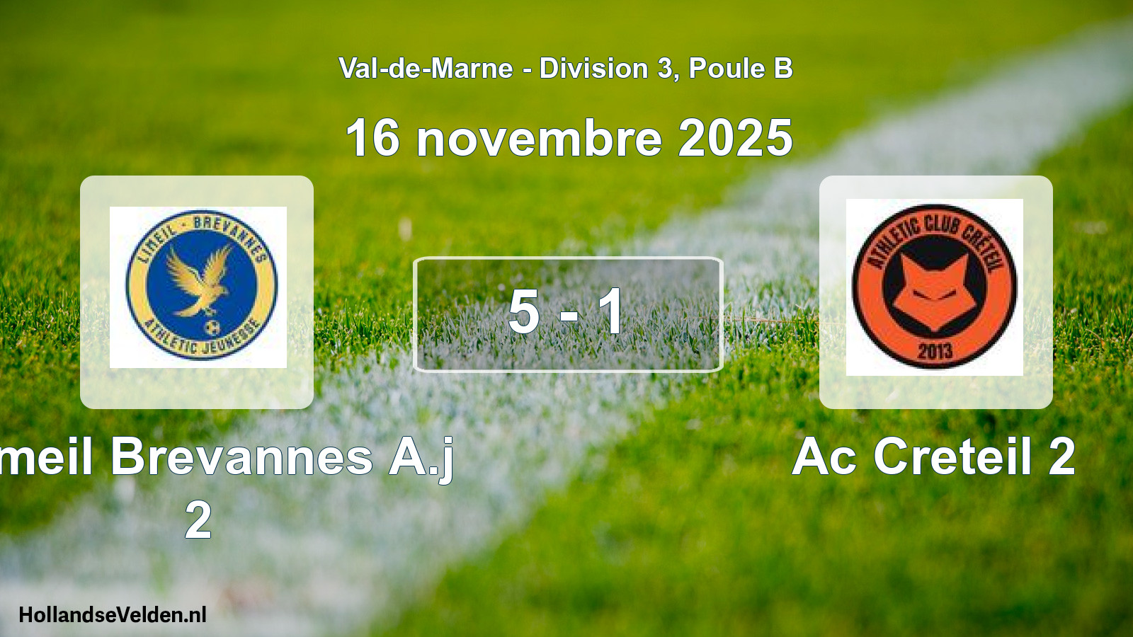 Match joué: Limeil Brevannes A.j 2 - Ac Creteil 2 5 - 1 (16 novembre 2025)