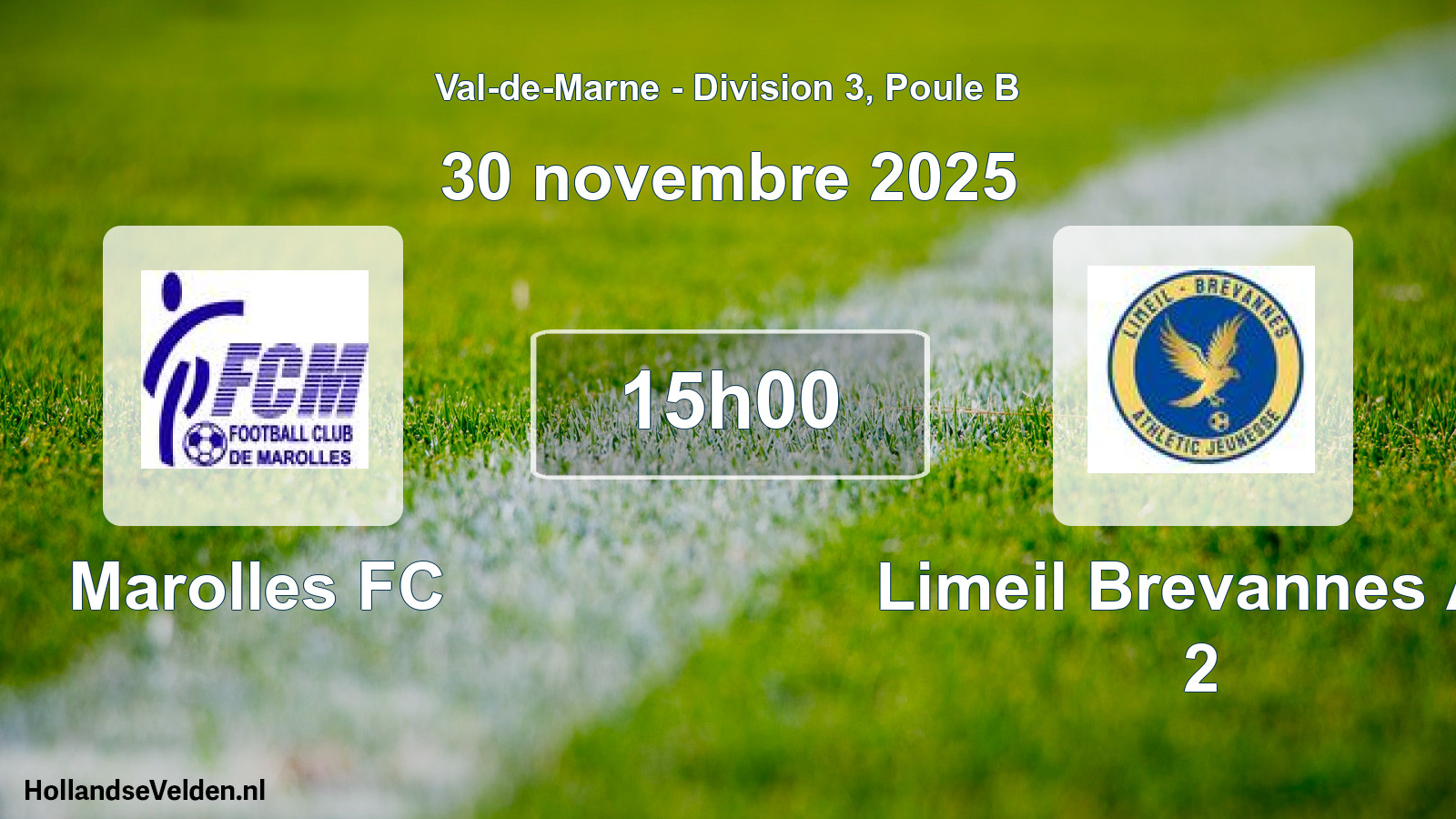 Scheduled Match: Marolles FC - Limeil Brevannes A.j 2 (30 November 2025)