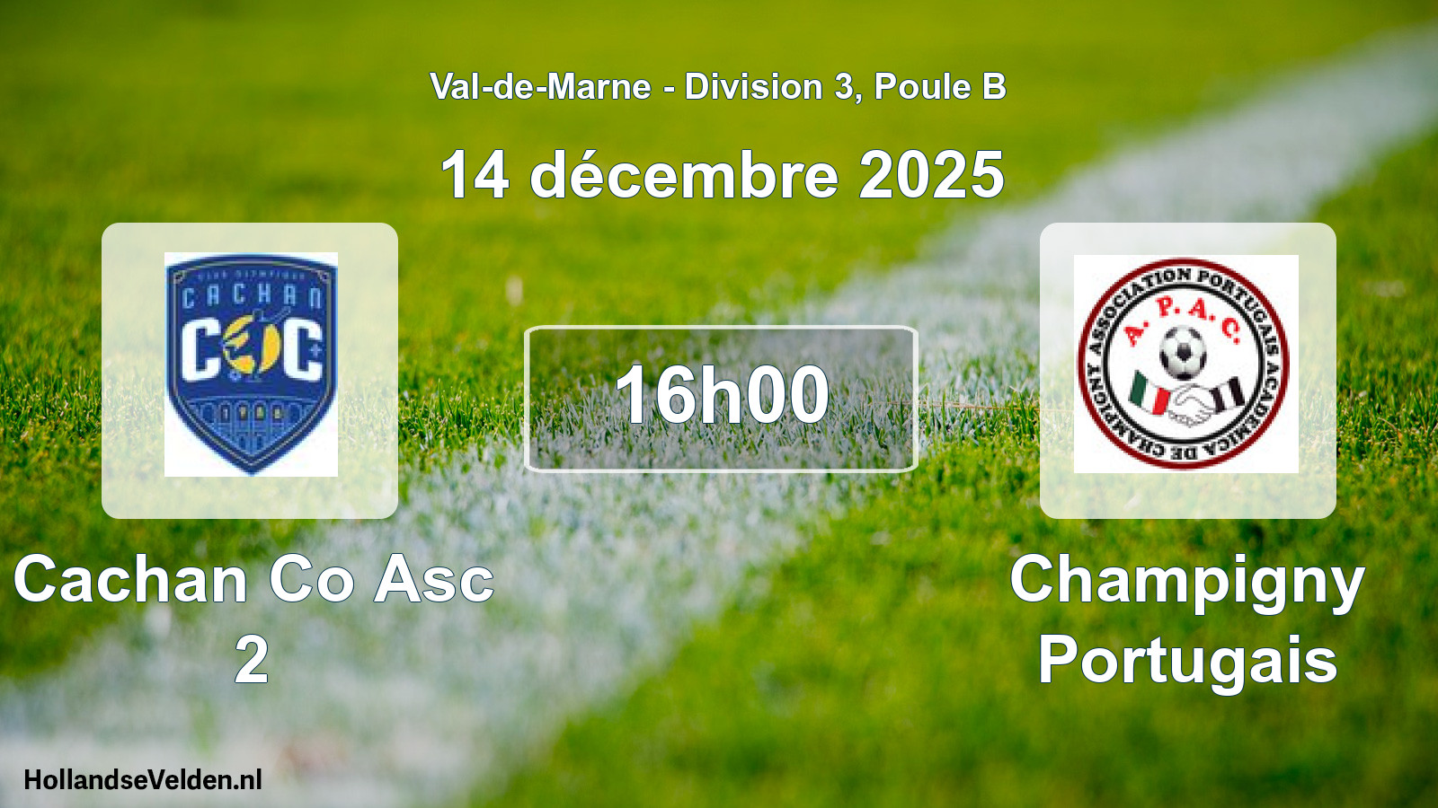 Geplande wedstrijd: Cachan Co Asc 2 - Champigny Portugais (14 december 2025)