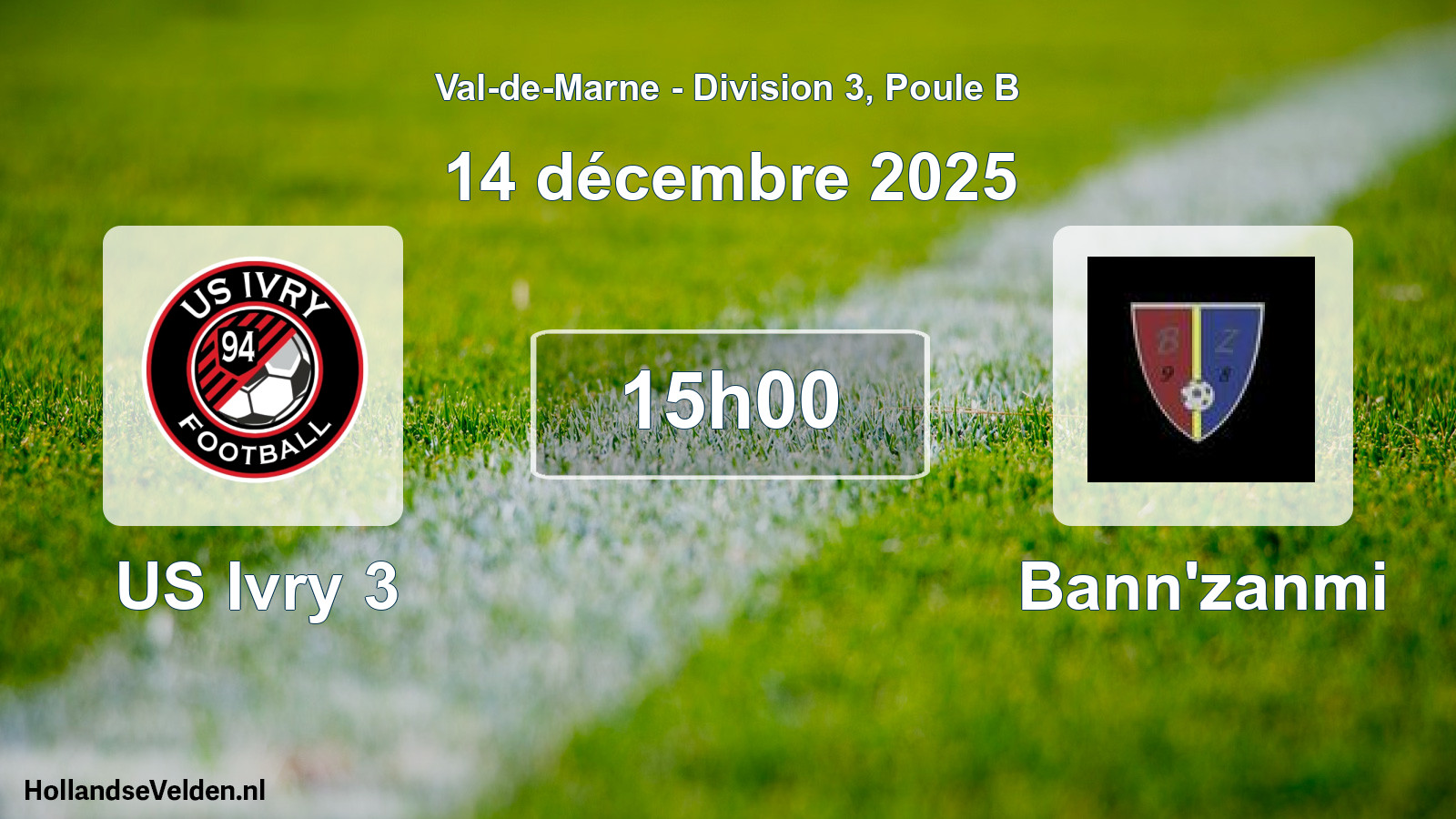 Match programmé: US Ivry 3 - Bann'zanmi (14 décembre 2025)