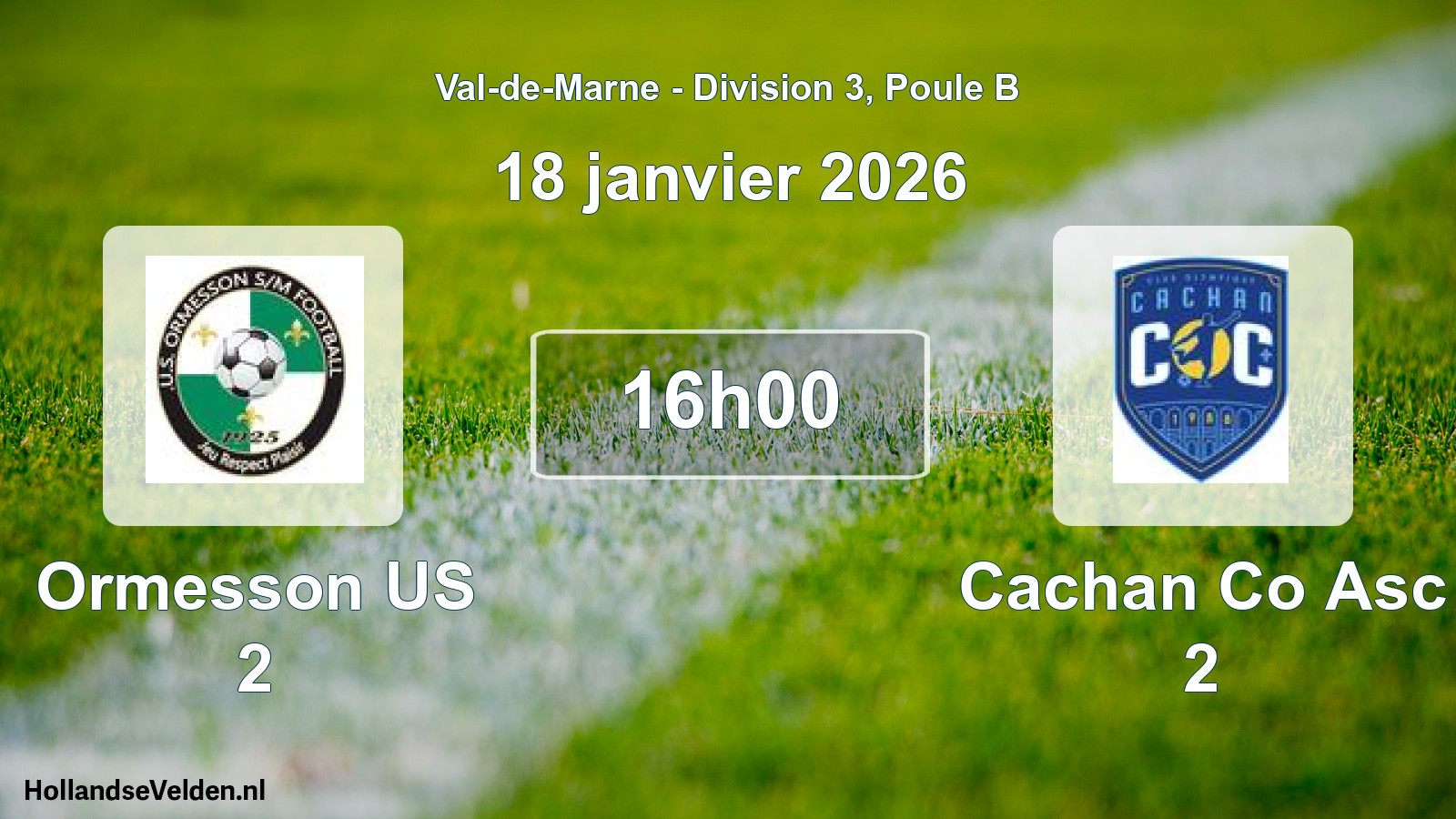 Match programmé: Ormesson US 2 - Cachan Co Asc 2 (18 janvier 2026)