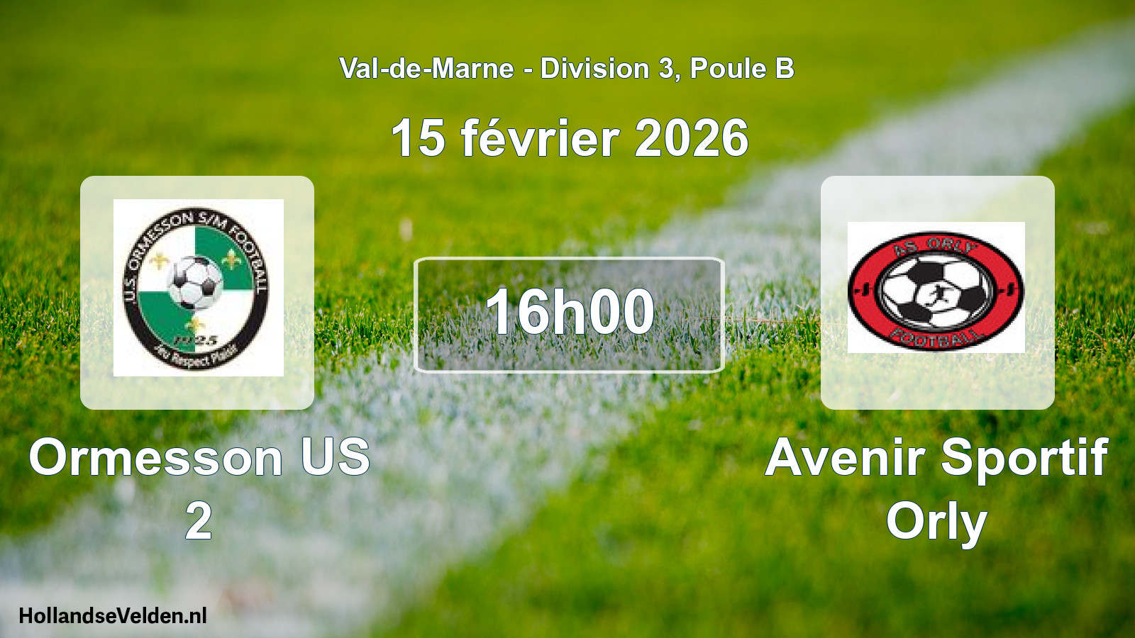 Match programmé: Ormesson US 2 - Avenir Sportif Orly (15 février 2026)