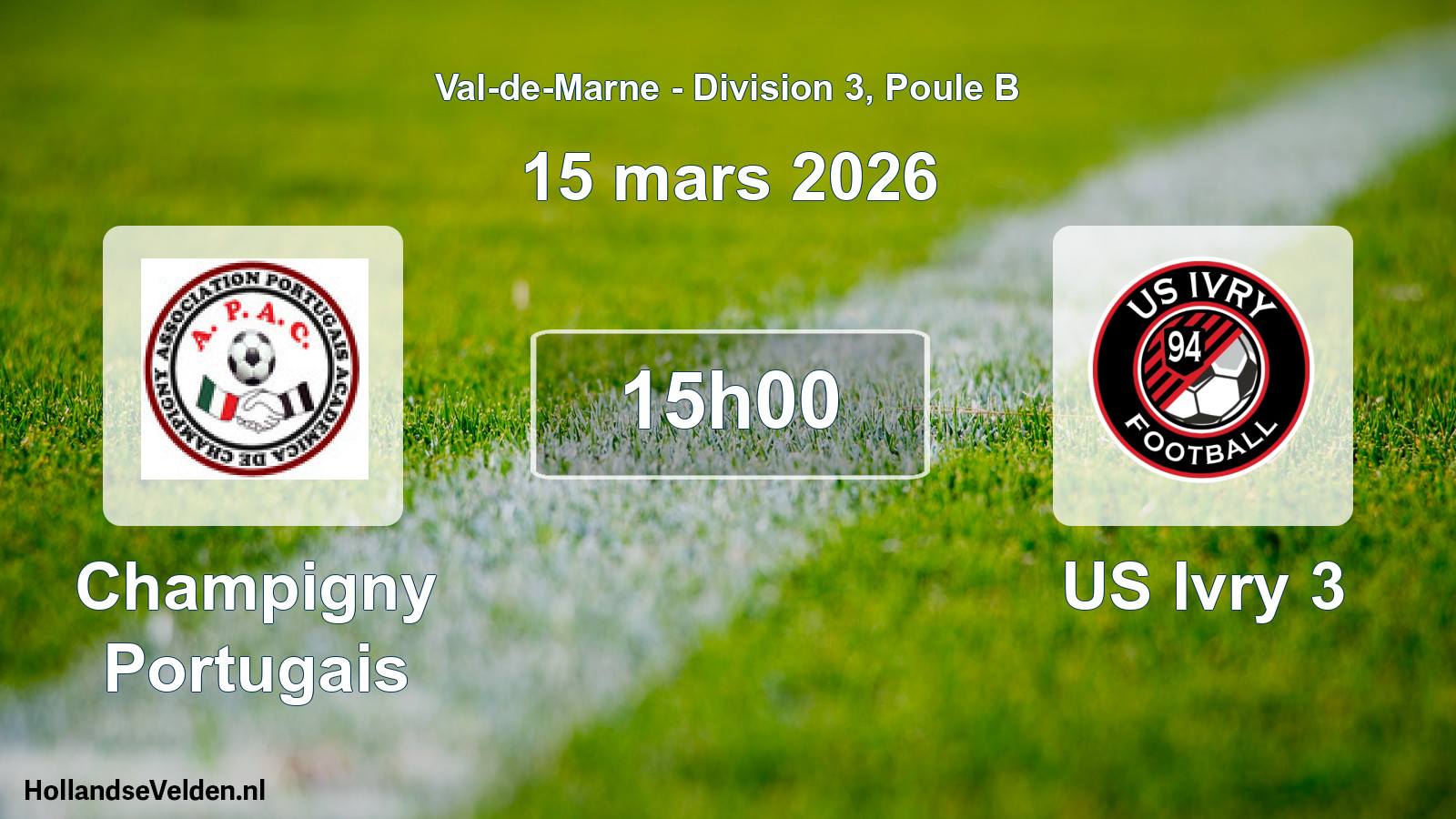 Geplande wedstrijd: Champigny Portugais - US Ivry 3 (15 maart 2026)