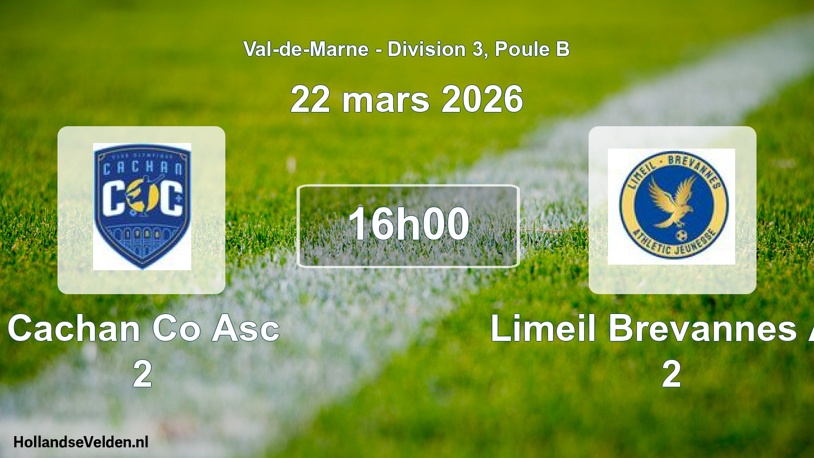 Geplande wedstrijd: Cachan Co Asc 2 - Limeil Brevannes A.j 2 (22 maart 2026)