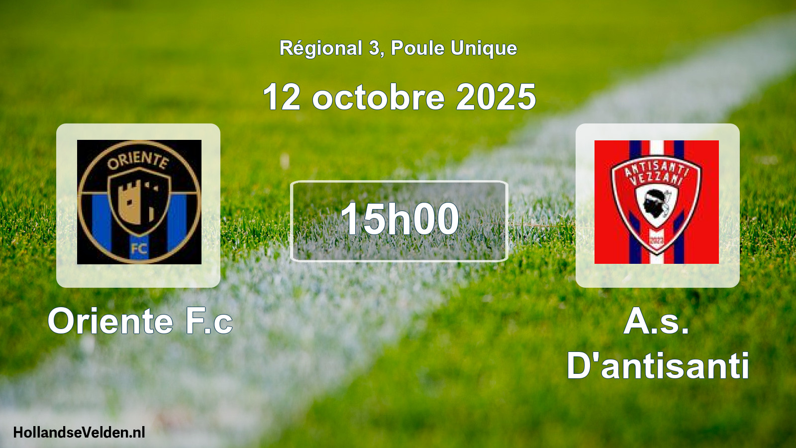 Geplande wedstrijd: Oriente F.c - A.s. D'antisanti (12 octobre 2025)