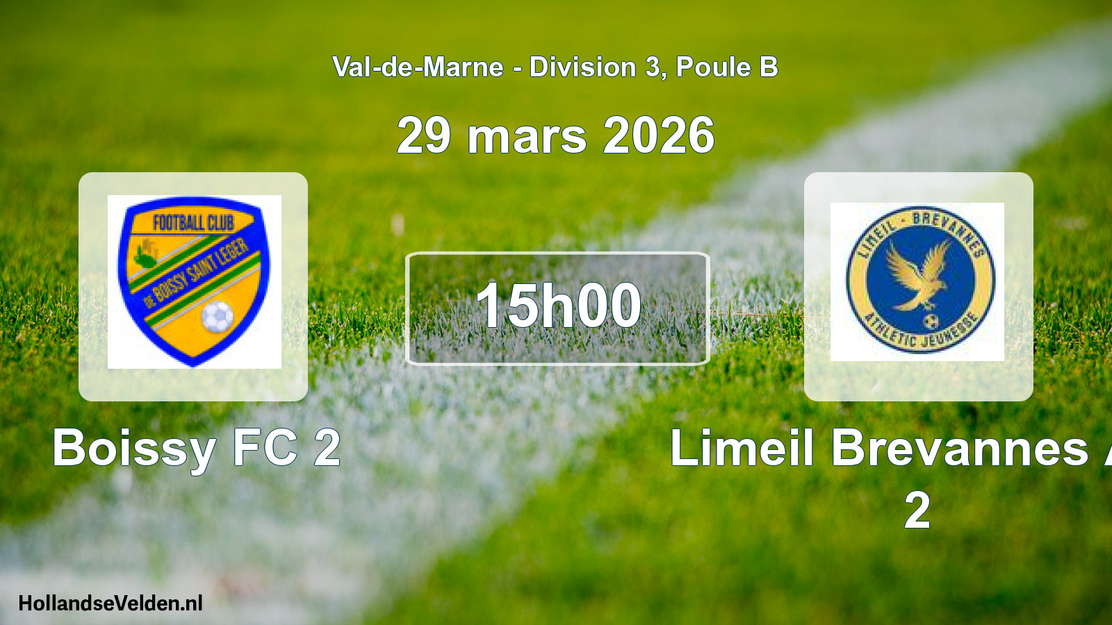 Scheduled Match: Boissy FC 2 - Limeil Brevannes A.j 2 (29 March 2026)