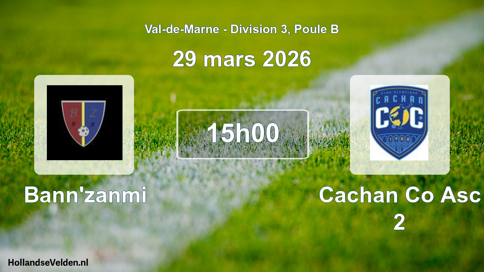 Scheduled Match: Bann'zanmi - Cachan Co Asc 2 (29 March 2026)