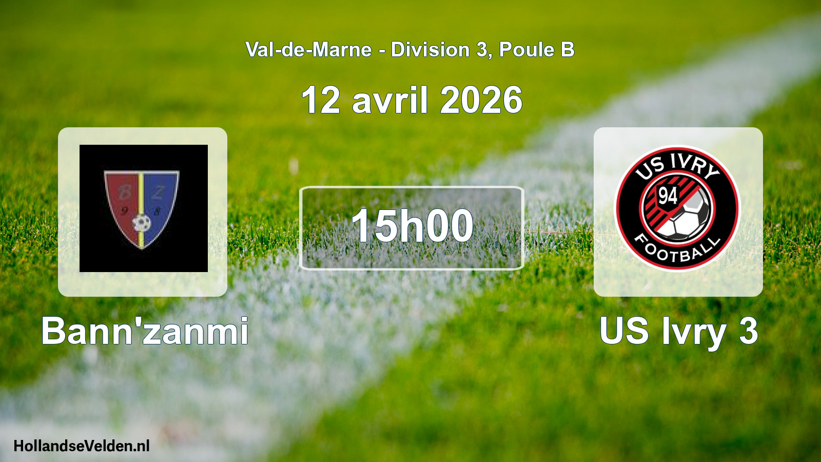Scheduled Match: Bann'zanmi - US Ivry 3 (12 April 2026)