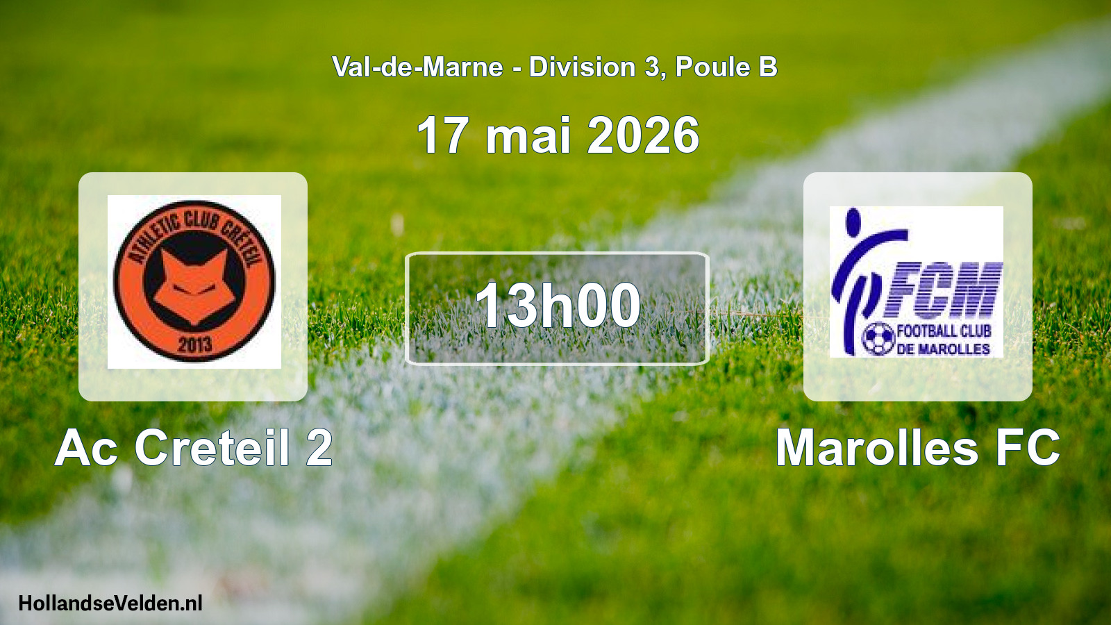 Match programmé: Ac Creteil 2 - Marolles FC (17 mai 2026)
