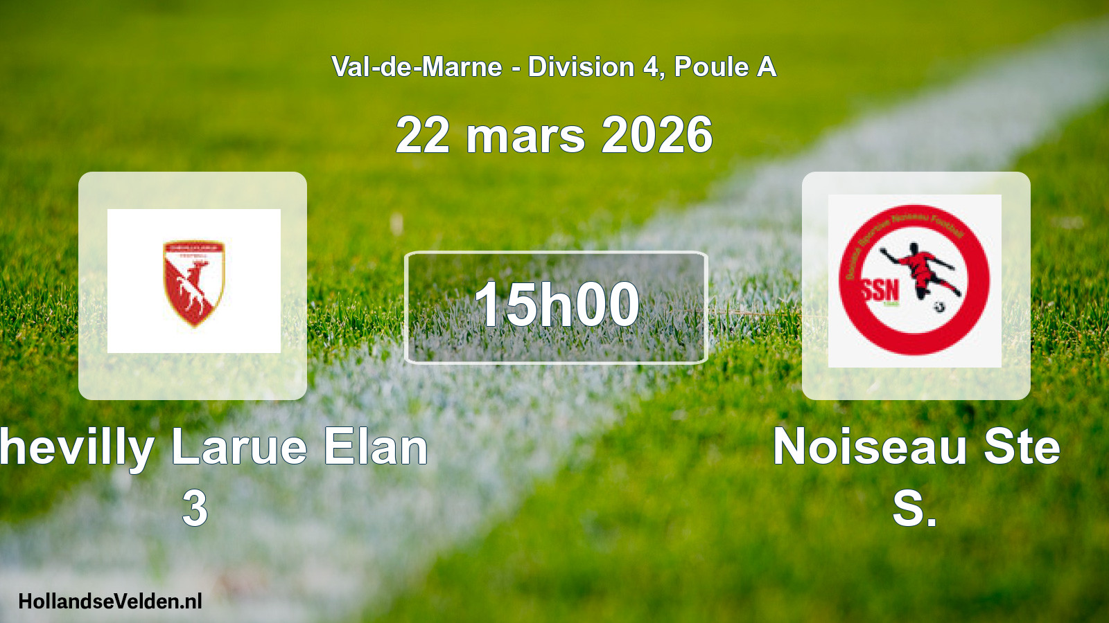 Match programmé: Chevilly Larue Elan 3 - Noiseau Ste S. (22 mars 2026)