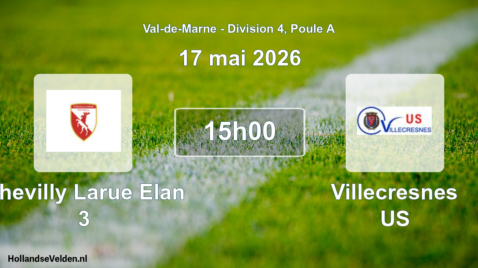 Match programmé: Chevilly Larue Elan 3 - Villecresnes US (17 mai 2026)