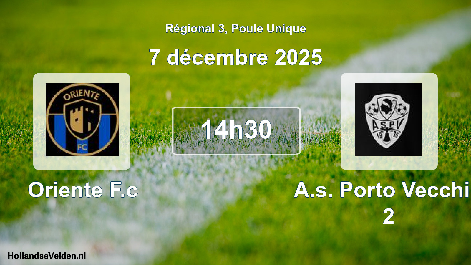 Geplande wedstrijd: Oriente F.c - A.s. Porto Vecchio 2 (7 décembre 2025)