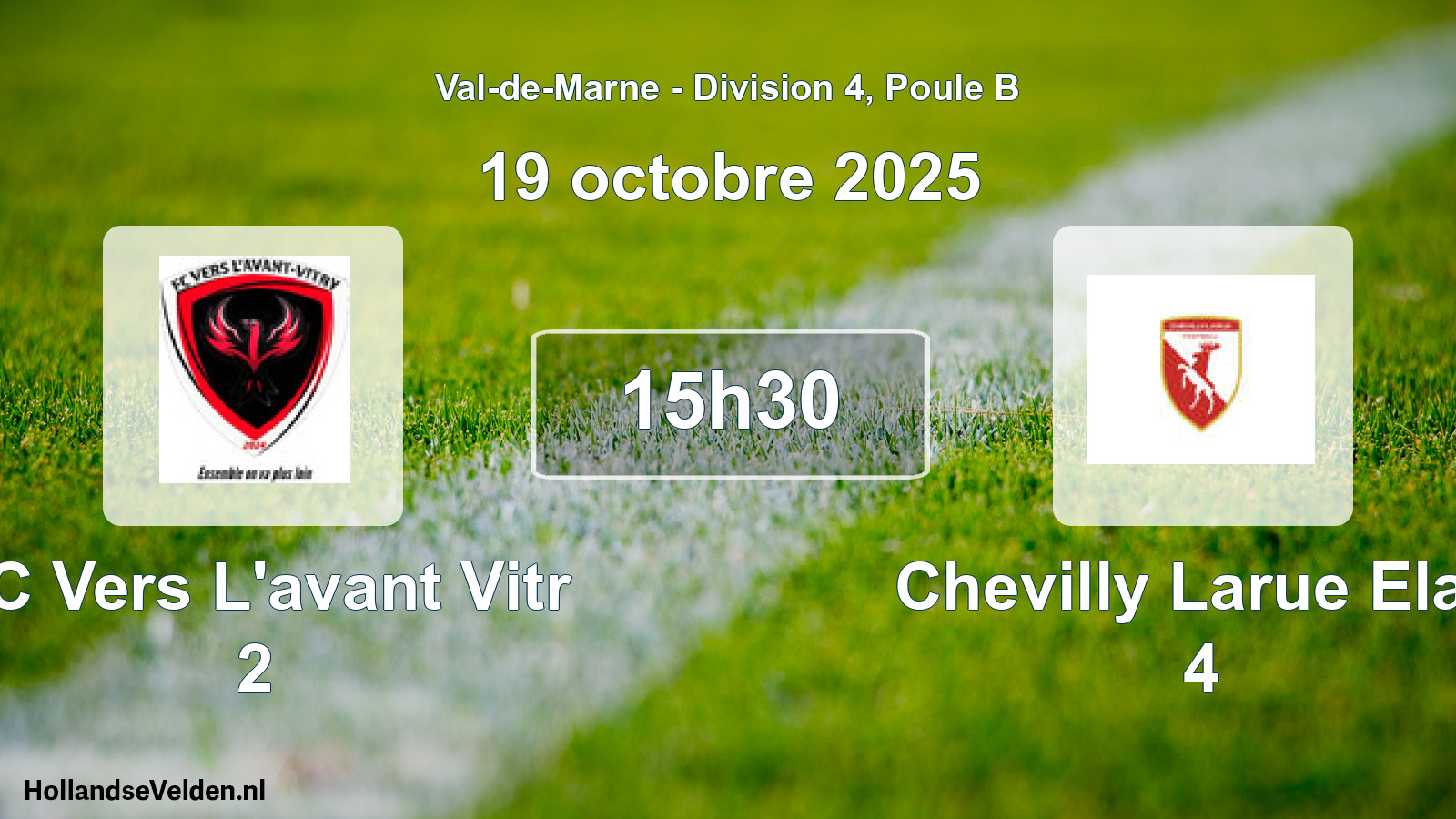 Match programmé: FC Vers L'avant Vitr 2 - Chevilly Larue Elan 4 (19 octobre 2025)