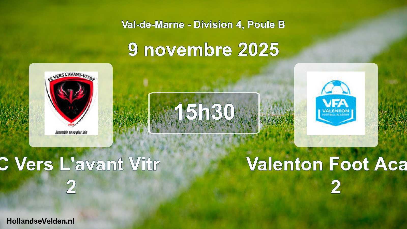 Geplande wedstrijd: FC Vers L'avant Vitr 2 - Valenton Foot Acad. 2 (9 november 2025)