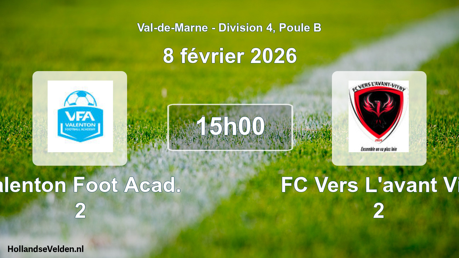 Geplande wedstrijd: Valenton Foot Acad. 2 - FC Vers L'avant Vitr 2 (8 februari 2026)